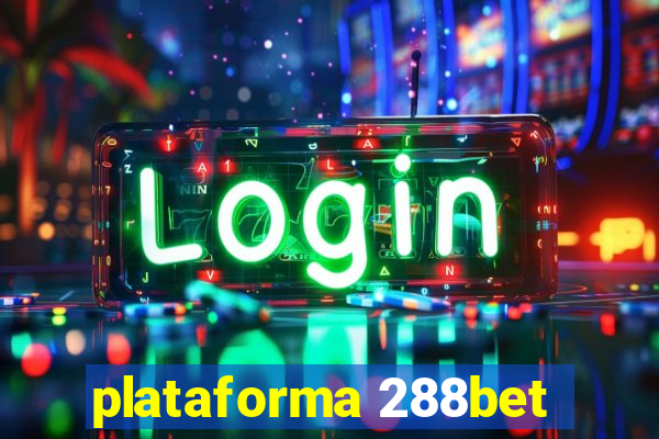 plataforma 288bet