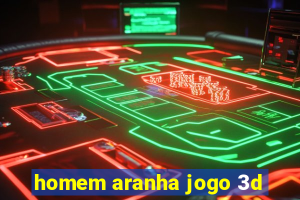 homem aranha jogo 3d