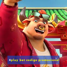 4play bet codigo promocional