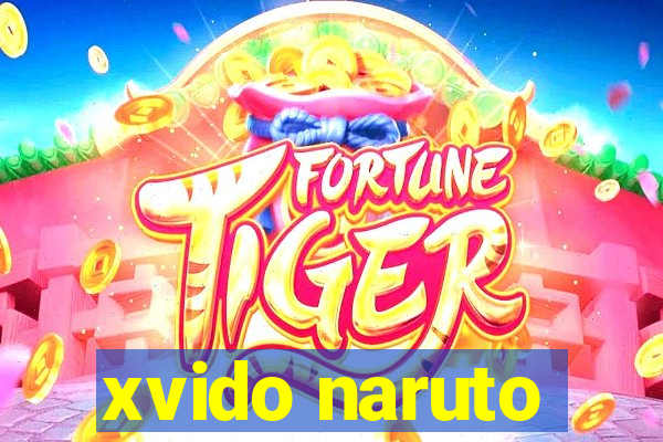 xvido naruto