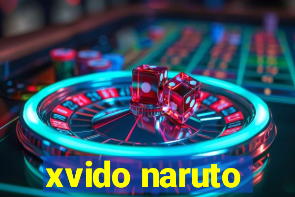 xvido naruto