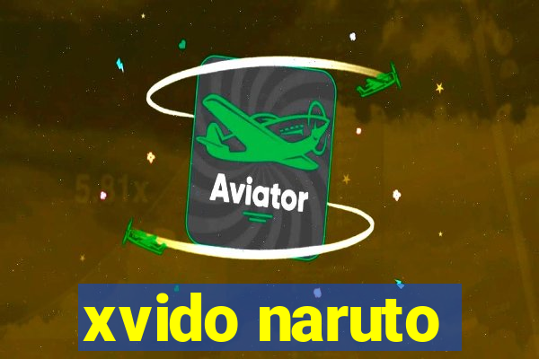 xvido naruto