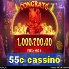 55c cassino