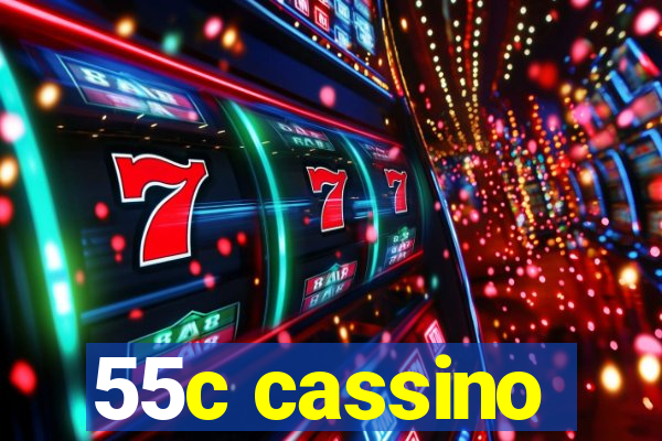 55c cassino