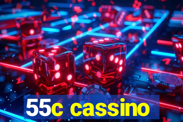 55c cassino