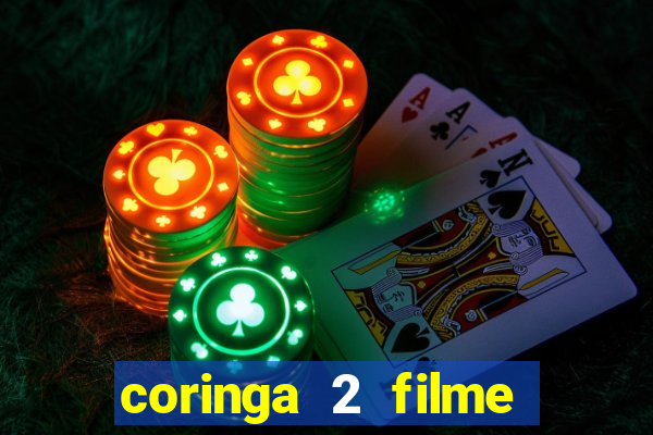 coringa 2 filme completo dublado