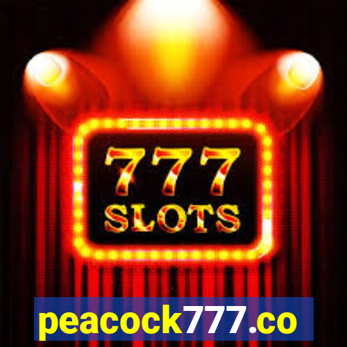 peacock777.co