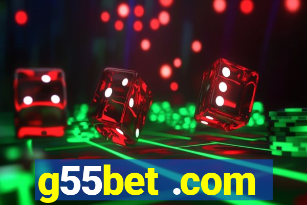 g55bet .com