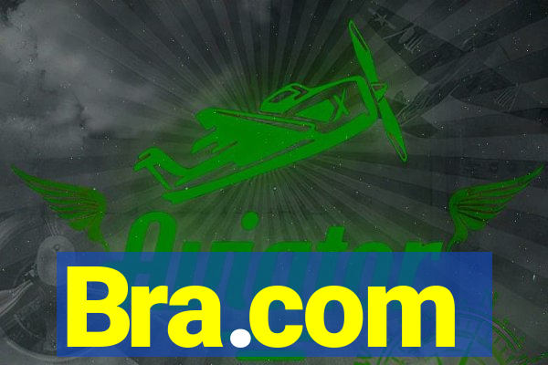 Bra.com