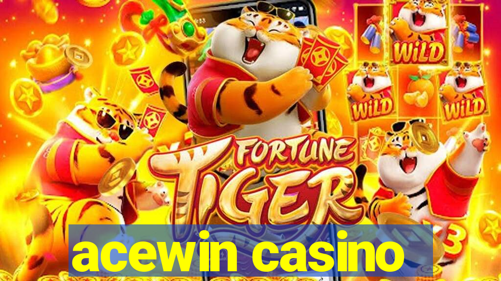 acewin casino