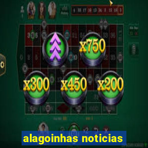 alagoinhas noticias