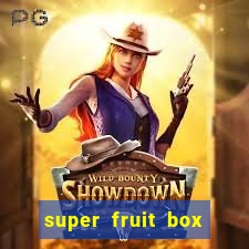 super fruit box codes blox fruit 2024