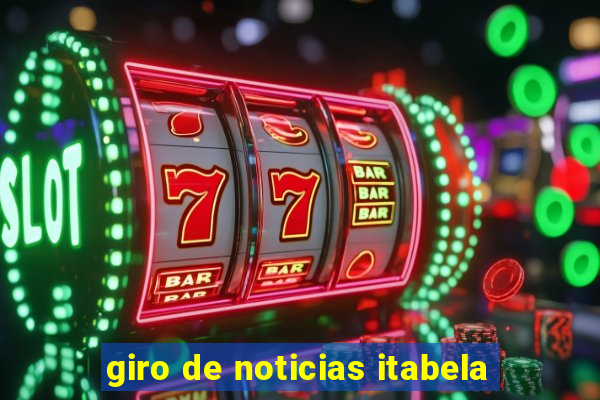 giro de noticias itabela