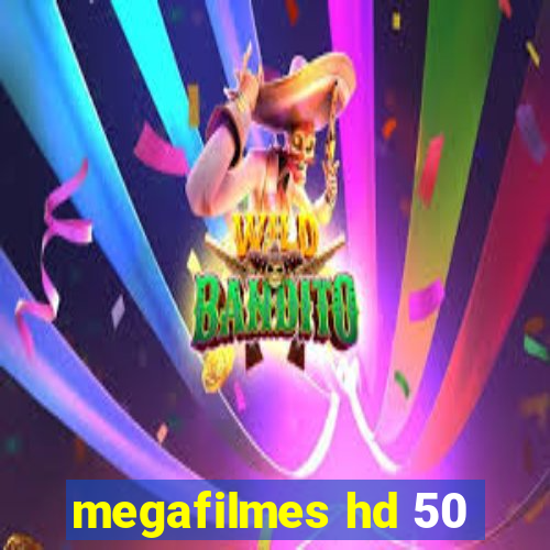 megafilmes hd 50