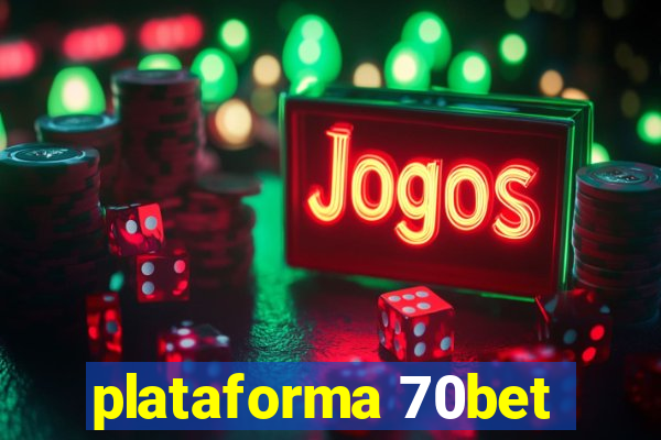 plataforma 70bet