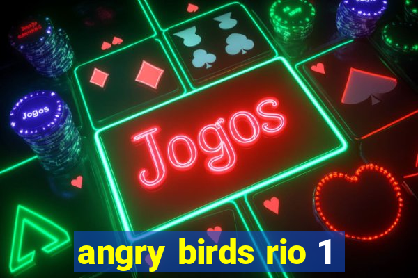 angry birds rio 1