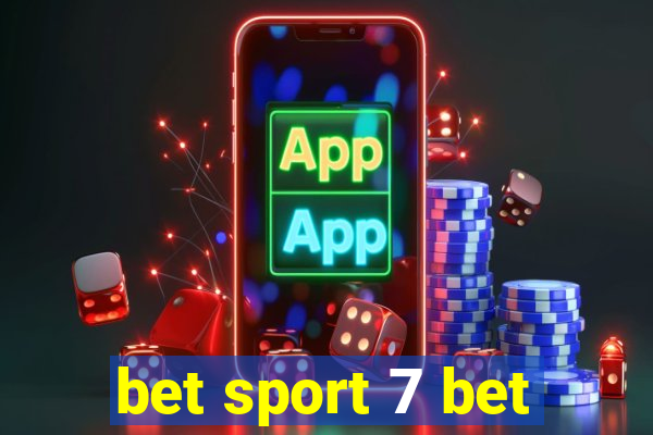 bet sport 7 bet