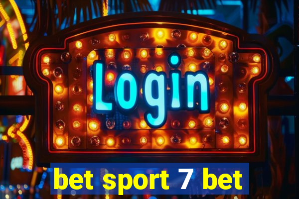 bet sport 7 bet