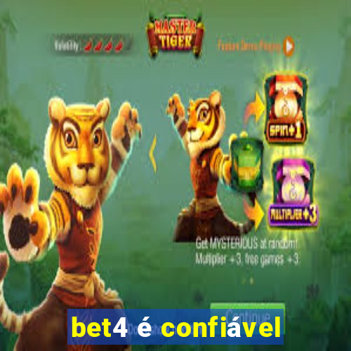 bet4 é confiável