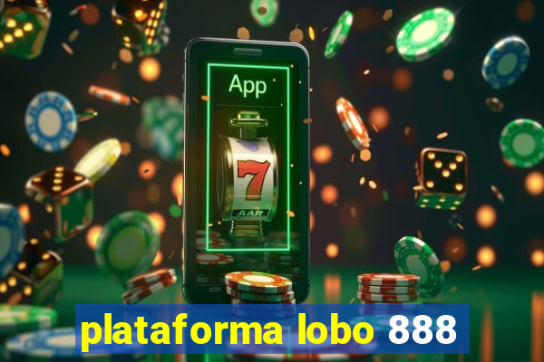 plataforma lobo 888