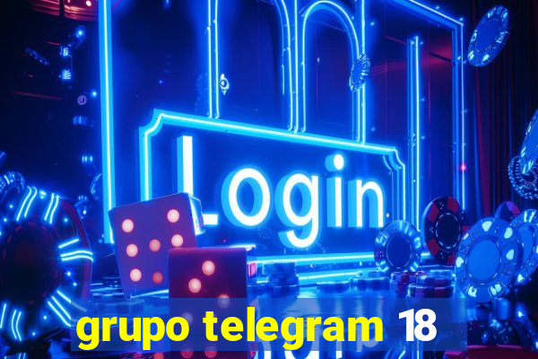 grupo telegram 18