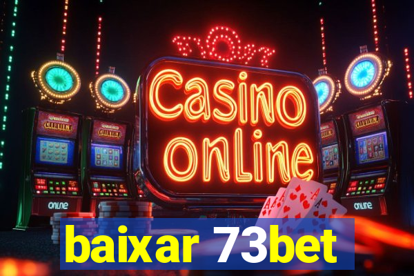 baixar 73bet