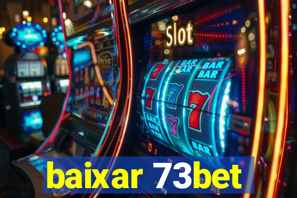 baixar 73bet