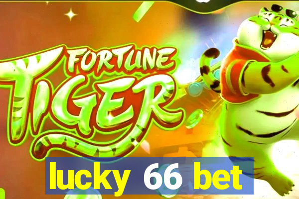 lucky 66 bet