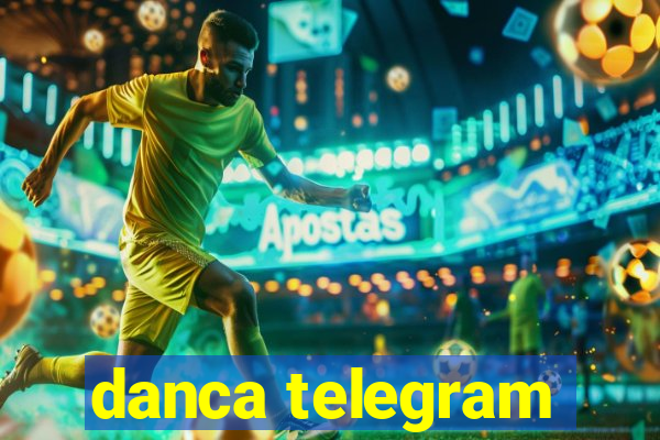 danca telegram