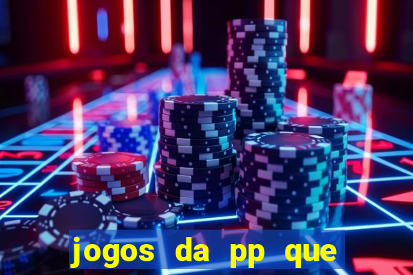 jogos da pp que pagam bem