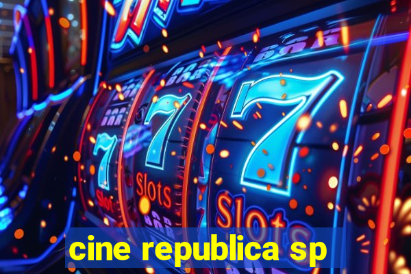 cine republica sp