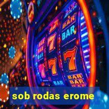 sob rodas erome