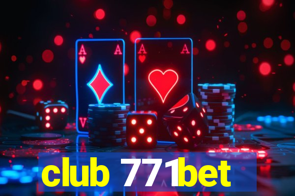 club 771bet