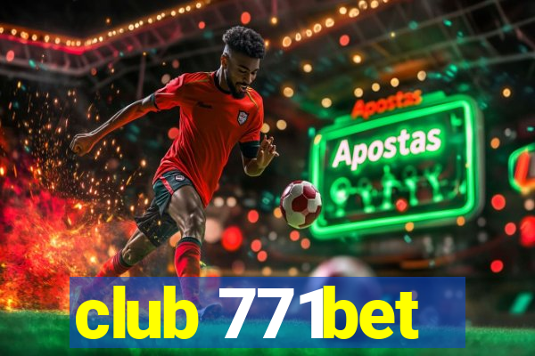 club 771bet