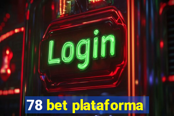 78 bet plataforma