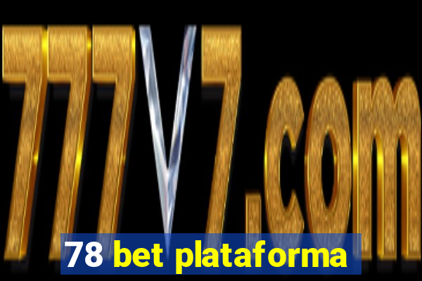 78 bet plataforma