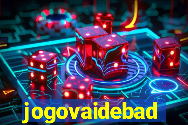 jogovaidebad