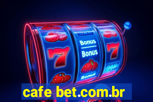 cafe bet.com.br