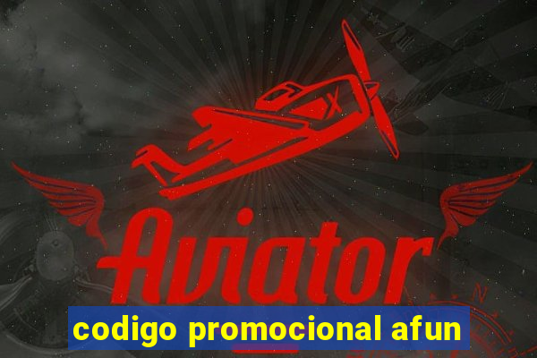 codigo promocional afun