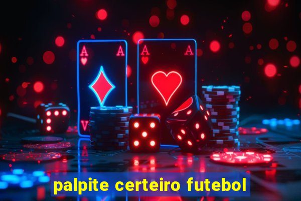 palpite certeiro futebol