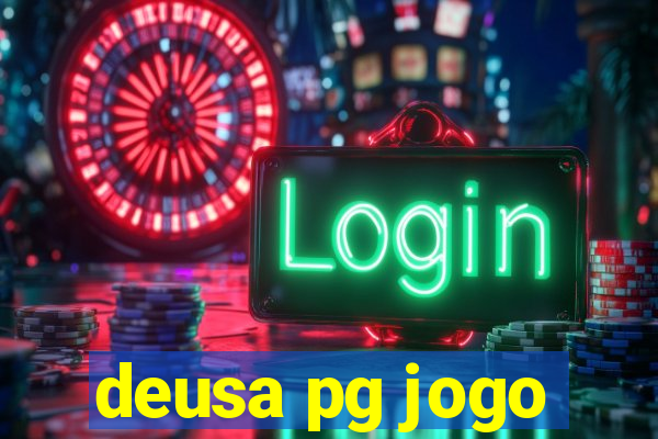 deusa pg jogo