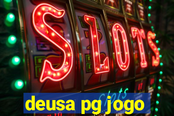 deusa pg jogo