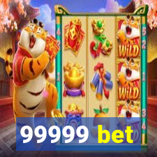 99999 bet