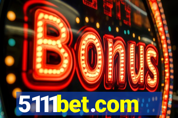 5111bet.com