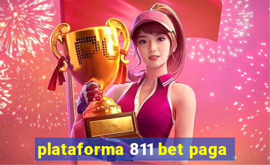 plataforma 811 bet paga