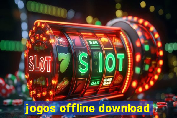 jogos offline download