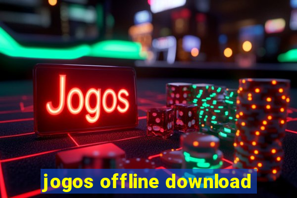 jogos offline download