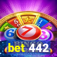 bet 442