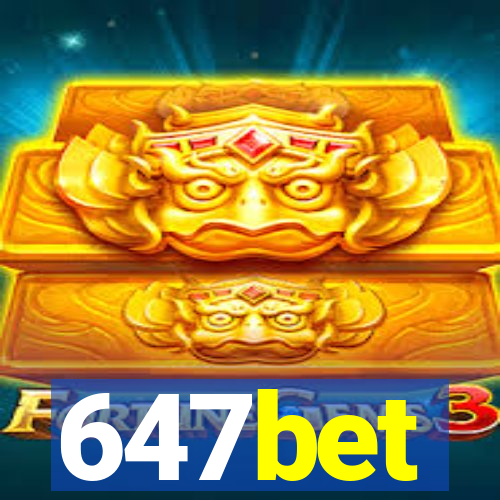 647bet