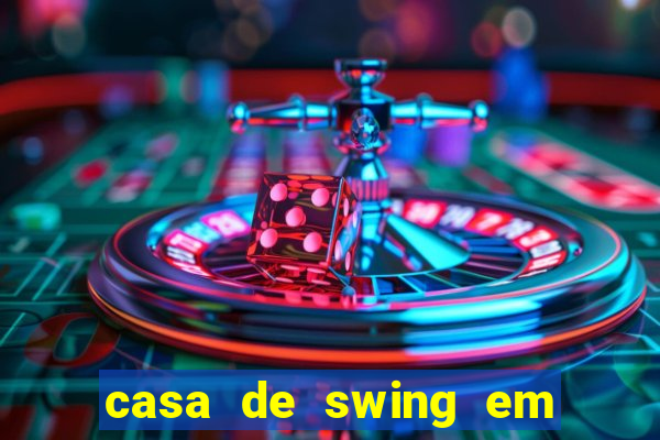 casa de swing em porto seguro